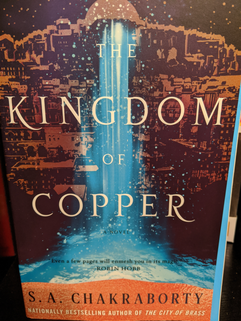 The Kingdom of Copper by S. A. Chakraborty - A Writer's Journey